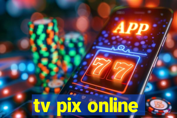 tv pix online